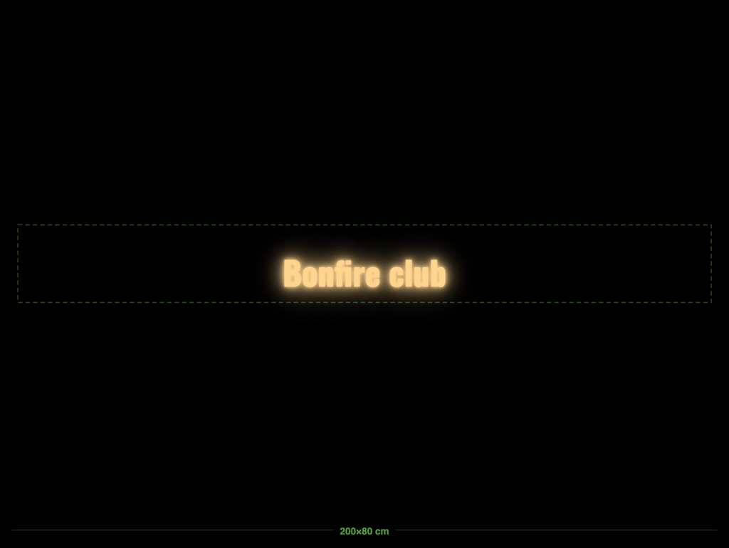 Custom Neon — Bonfire club
